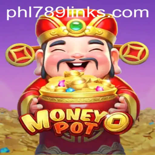Unveiling MoneyPot: The Thrilling World of PHL789